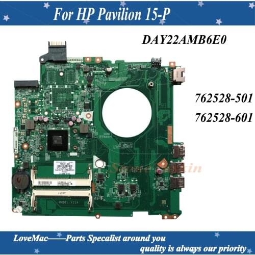 High quality 762528-001 For HP 15-P Laptop Motherboard DAY22AMB6E0 762528-501 762528-601 A4-6210U DDR3L 100% Tested