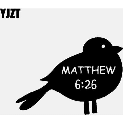 YJZT 13CM*9.4CM Bible Verse MATTHEW 6:26 Christian Car Sticker Vinyl Decal Black/Silver C3-1445