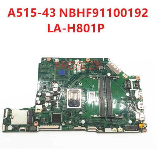FOR ACER A515 A515-43 Laptop motherboard NBHF911001 LA-H801P 100% working well