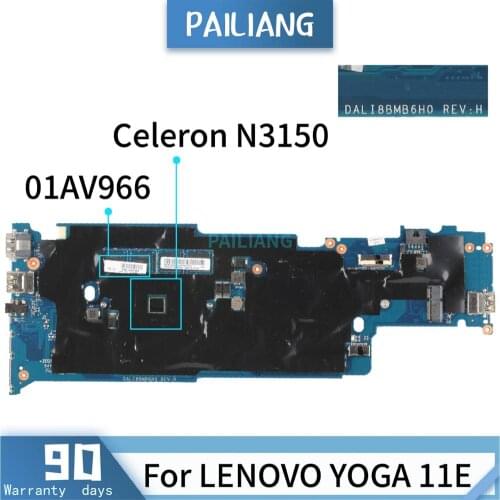 PAILIANG Laptop motherboard For LENOVO YOGA 11E Core SR29F Celeron N3150 Mainboard 01AV966 DALI8BMB6H0 DDR3 With 4G RAM