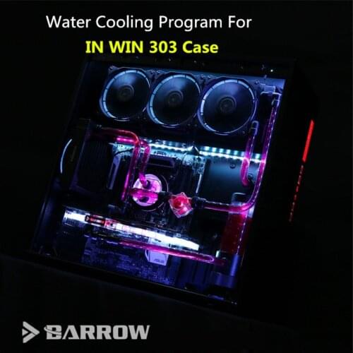 Barrow IN WIN 303 Hard Tube Lighting Water Cooling Program For AMD For INTEL GPU+CPU+Pump+Radiator+RGB Fans
