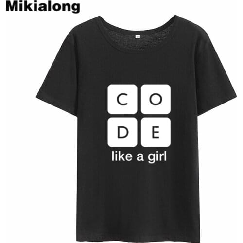 Mikialong Code Like A Girl Funny T Shirts Women 2018 Summer Short Sleeve Cotton Camiseta Feminina Loose O-neck Women Tshirt Top