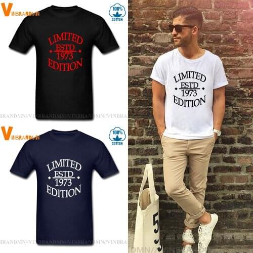 Born in 1973 Birthday Gift T-shirt man Tops Tee Retro Summer New Limited Edition 1973 T Shirt Cotton O-neck Short Sleeve Tees