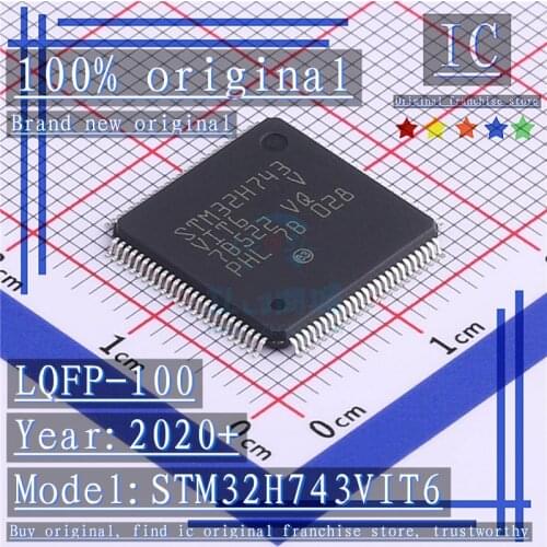 2020+ 100% Brand new original 1PCS-5PCS STM32H743VIT6 LQFP-100 Microcontroller chip