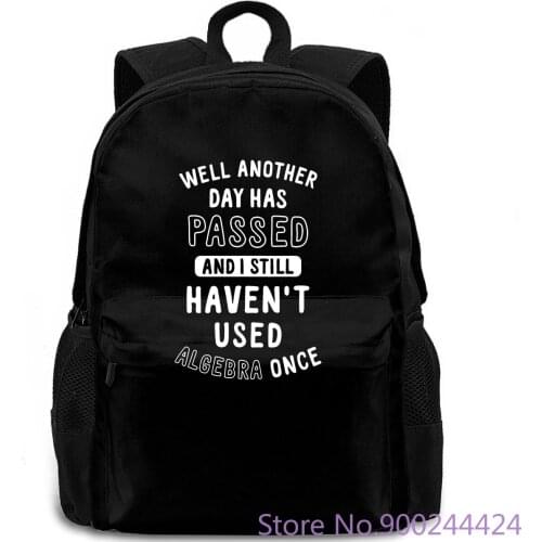 I Still Haven't Used Algebra Once-MENS Summer Fashion backpack