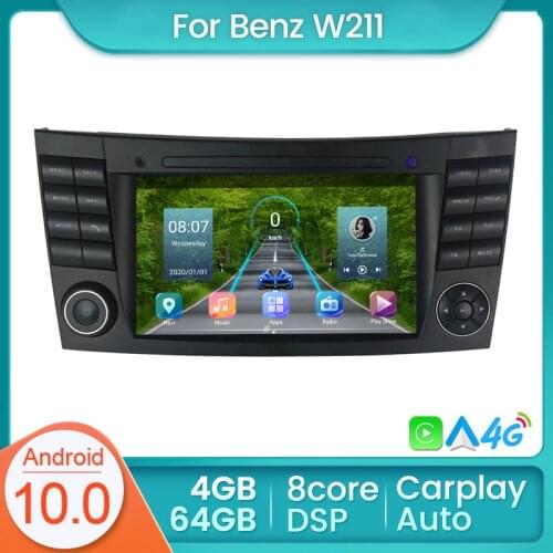 Android 10.0 DSP 4+64G for Mercedes Benz E-Class W211 W219 E200 E220 E300 Car Multimedia Player Radio GPS Carplay