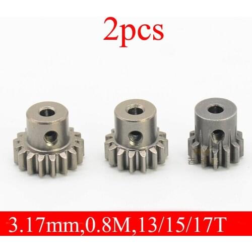 2Pcs 3.17mm 13T/15T/17T Steel Motor Gear 0.8M Metal Pinions for FS Huanqi 727 VIKAR Bison RC Truck Car Model