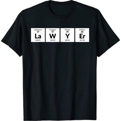 Periodic Table Elements Funny Unique Lawyer Attorney Gift T-Shirt Casual Birthday Tops T Shirt Oversized Cotton Men T Shirt