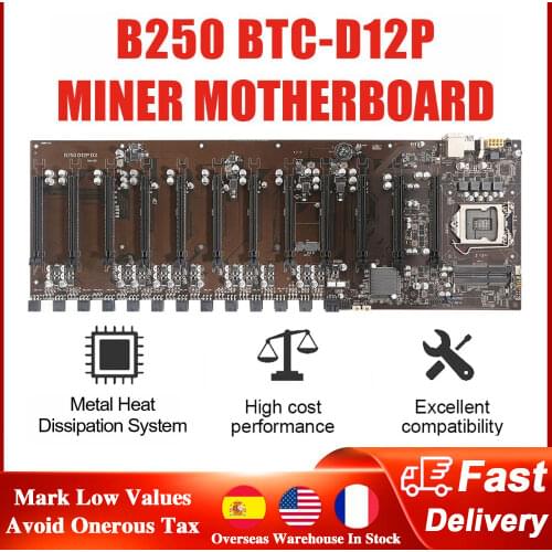 B250 BTC-D12P Mining Motherboard 12 PCI Express X1 GPU Slot 2* DDR3L Socket Motherboard Dual SATA3.0 Mainboard For LGA1151 CPU