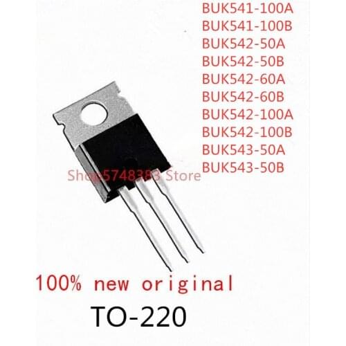 10PCS BUK541-100A BUK541-100B BUK542-50A BUK542-50B BUK542-60A BUK542-60B BUK542-100A BUK542-100B BUK543-50A BUK543-50B TO-220