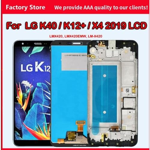 5.7'' AAA Quality IPS LCD For LG K40 K12+ LG X4 2019 K12 Plus LMX420, LMX420EMW, LM-X420 Display Screen LCD Display Screen