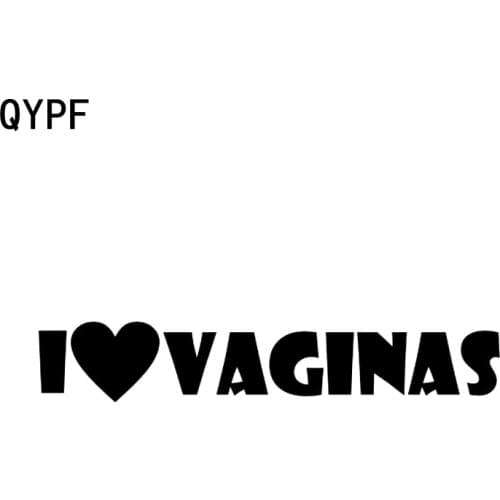 QYPF 16.2CM*2.8CM Interesting I Love Vaginas Car Sticker Decal Black Silver Vinyl Accessories C15-3104
