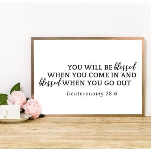 Deuteronomy 28:6 Bible Verse Quote Prints You Will Be Blessed Poster Black White Wall Pictures Canvas Painting Wall Art Decor