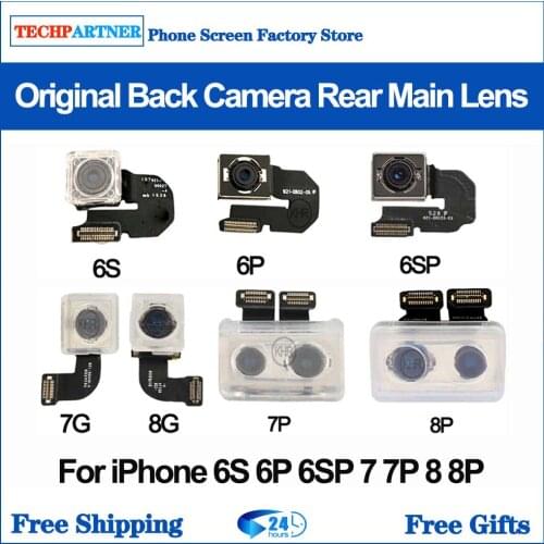 Original Camera For iphone 6 6s 6SP 7G 8G 7Plus 8Plus Back Camera Rear Main Lens Flex Cable Camera For iphone 7Plus 8Plus Camera