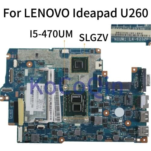 KoCoQin Laptop motherboard For LENOVO Ideapad U260 I5-470UM Mainboard NIUM1 LA-6232P SLGZV