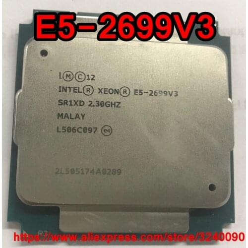 Intel Xeon CPU E5-2699V3 SR1XD OEM 2.3GHz 18-Cores 45M 135W LGA2011-3 E5-2699 V3 processor E5 2699V3 free shipping E5 2699 V3