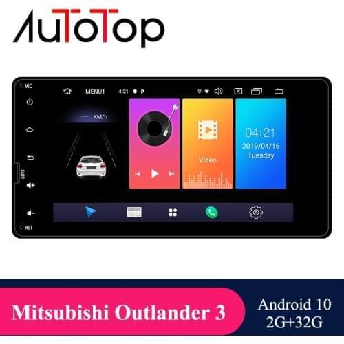 AUTOTOP Android 10.0 4G 64G 2 din Multimedia Player For Mitsubishi Outlander 3 Lancer ASX 2012-2018 Car Radio DSP GPS Navigation