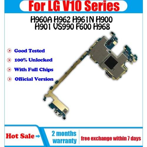 Unlocked For LG V10 Motherboard H960A H962 H961N H900 H901 VS990 F600 H968 Mobile Electronic Panel Mainboard With Android System
