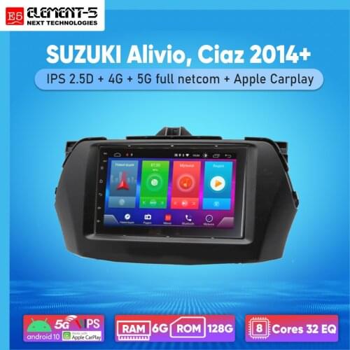 ELEMENT-5 7" 2G+32G Android 8,9,10 4G WIFI RDS DSP Car Radio For SUZUKI Alivio, Ciaz 2014+, Navigation GPS HIFI