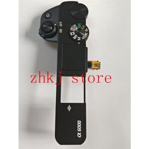 Original A6000 Top Cover Power Swich Shutter Button flash For SONY ILCE-6000 ILCE6000 Camera Replacement Unit Repair Parts