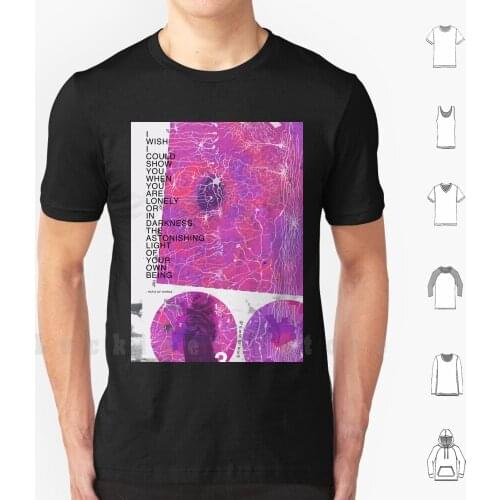 The Astonishing Light Of Your Own Being T Shirt 6xl Cotton Cool Tee Quote Inspirational Quote Pink Purple Magenta Hafiz Of
