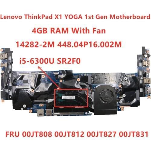 Lenovo Thinkpad X1 Yoga 1st Gen i5-6300U 4GB Ram Laptop Motherboard FRU 00JT808 00JT812 00JT827 00JT831