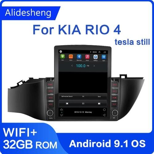Tesla screen For KIA RIO 4 x-line 2016 2017 2018 2019 android 9.1 Car Radio Multimedia Player 2din GPS 2.5D 9.7"inch no DVD