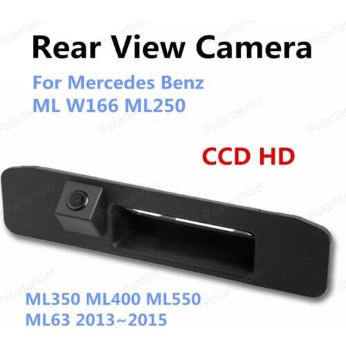 Hot Sell CCD HD Rear View Camera for Mercedes Benz ML W166 ML250 ML350 ML400 ML550 ML63 2013~2015