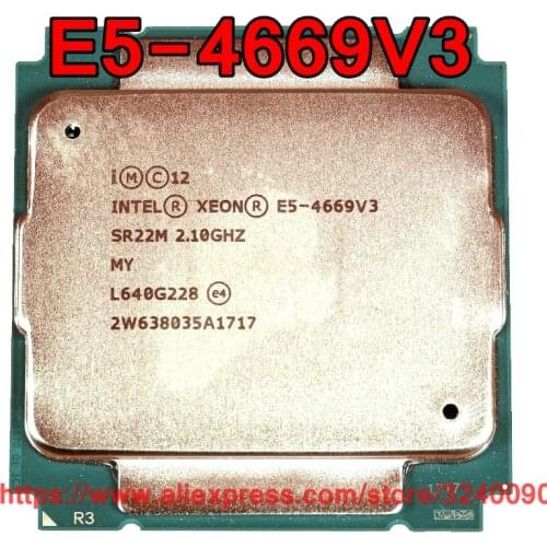 Intel Xeon CPU E5-4669V3 official version SR22M 2.10GHz 18-Cores 45M LGA2011-3 E5-4669 processor E5 4669V3 free shipping 4669 V3