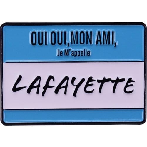 Lafayette Name Badge Pin Inspired by Broadway Show Hamiltons Musical