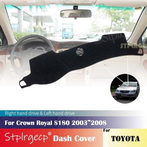 For Toyota Crown Royal S180 2003~2008 Anti-Slip Dashboard Cover Protective Pad Car Accessories Sunshade Carpet 2007 2006 2005