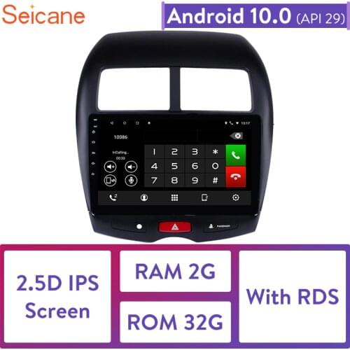 Seicane 10.1 Inch 2din Android 10.0 Car Radio For 2010-2015 Mitsubishi ASX Peugeot 4008 Bluetooth Wifi 3G Multimedia Player