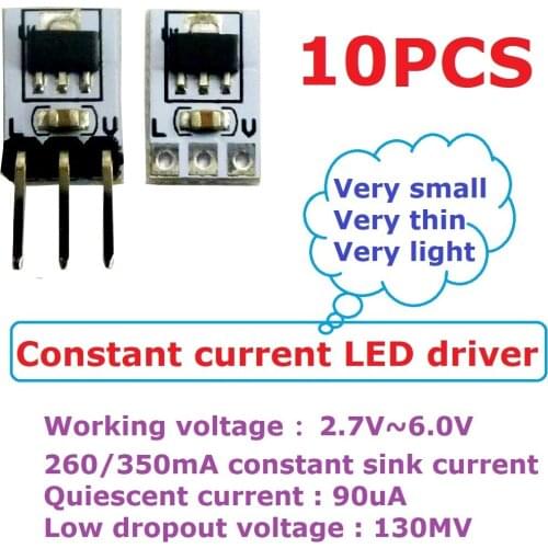 10x mimi DC 3-6.0V 260/350mA Constant Sink Current Low Dropout Voltage LED Driver Module