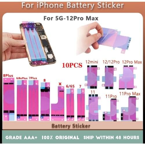 10Pcs Battery Adhesive Sticker for iPhone 7 7 Plus 8 8 Plus X XR XS XSMax 12Pro 11 Pro Max 12 MIni 5S 5C 6 6S Plus Battery Glue
