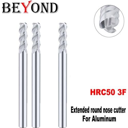 BEYOND Aluminum Round Nose Cutter 3Flutes Lengthened Tungsten Steel Milling L75 L100 Carbide CNC End Mill HRC50