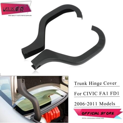 ZUK Car Styling Trunk Tail Gate Hinge Garnish Trim Cover For HONDA CIVIC 2006 2007 2008 2009 2010 2011 FA1 Civic Hybrid FA3 FA6