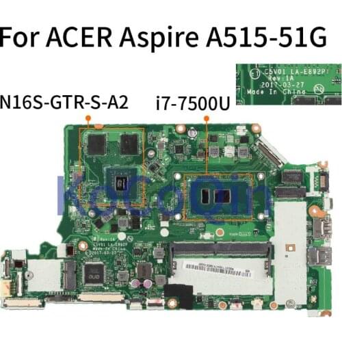 KoCoQin Laptop motherboard For ACER Aspire A515-51G i7-7500U Mainboard LA-E892P SR341 N16S-GTR-S-A2 DDR4