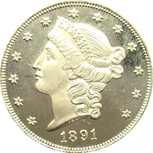 United States Liberty Head Double Eagle US 1891 1891 CC 1891 S Twenty Dollars Motto In God We Trust Gold Coins Brass Copy Coins