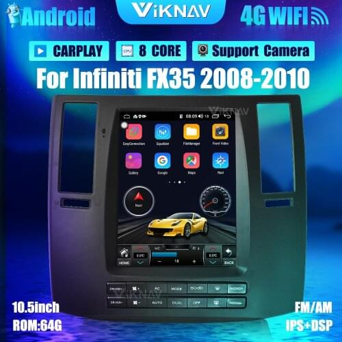 10.5 inch Android car radio For Infiniti FX35 2008-2010 car autoradio audio dvd DVD multimedia player GPS navigation
