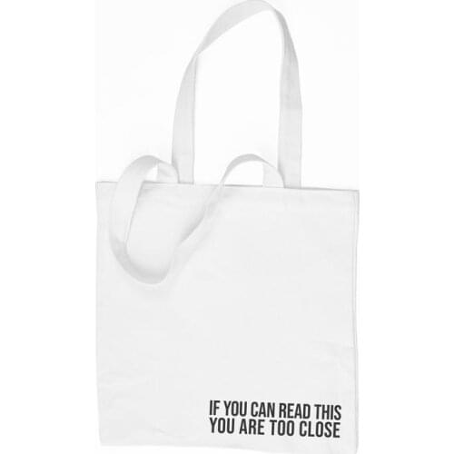 F You Can Read This You Are Too Close tote Bag for Life Shipping Bag funny slogan Canvas bag Travel bag handbag with zipper