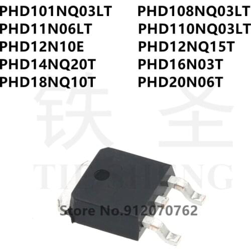 10PCS PHD101NQ03LT PHD108NQ03LT PHD11N06LT PHD110NQ03LT PHD12N10E PHD12NQ15T PHD14NQ20T PHD16N03T PHD18NQ10T PHD20N06T TO-252