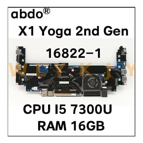 For Lenovo ThinkPad X1 Yoga 2nd Gen laptop motherboard 16822-1 with I5 7300U 16G-RAM Test 100% Work FRU 5B20V13714 01AX854