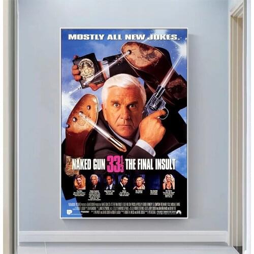 CP1100 Naked Gun 33 1 3_ The Final Insult (2) Classic Hot Movie Print Silk Fabric Poster Indoor Wall Art Decor Gift