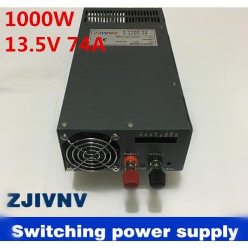 High power 1000w 13.5V 74A switching power supply for LED Strip light AC to DC power suply input 110v or 220v S-1000-13.5