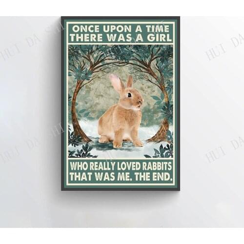 Rabbits Poster - Once Upon A Time There Was A Girl Who Really Love Rabbbits, Easter Day Decor, Easter Bunny Prints