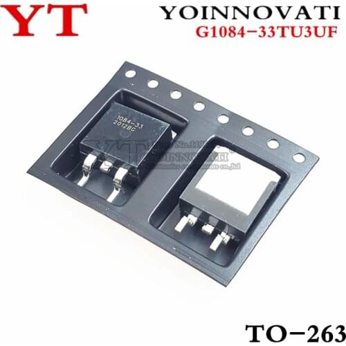 10pcs/lot G1084-33TU3UF G1084-33 G1084 3.3V/5A New original TO-263 IC