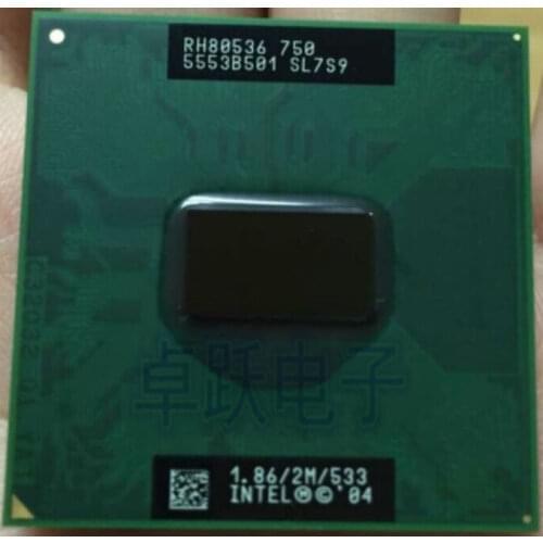 Intel PM750 CPU Pentium M Processor SL7S9 1.86G 2M PM 750 CPU Free shipping