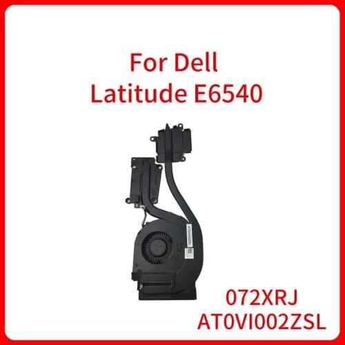 Original 72XRJ 072XRJ AT0VI002ZSL Laptop Cooling Radiator Fan For Dell Latitude E6540 6540 CPU Cooling Fan Heatsink