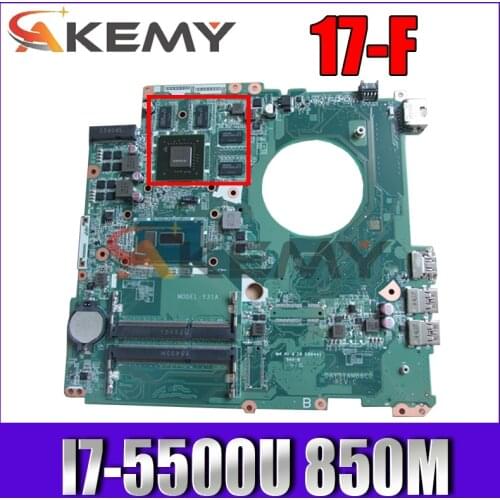 AKemy Laptop motherboard For HP Pavillion 17-F 17' Inch I7-5500U 850M 4GB Mainboard N15P-GT-A2 DAY31AMB6C0 SR23W