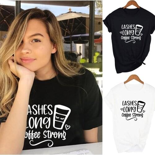 Lashes Long Coffee Strong Women Graphic Tees Short Sleeve Streetwear Aesthetic Vintage Tops T Shirt Female Funny Clothes Hipster